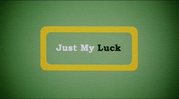 Just My Luck title