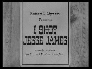 I Shot Jesse James title